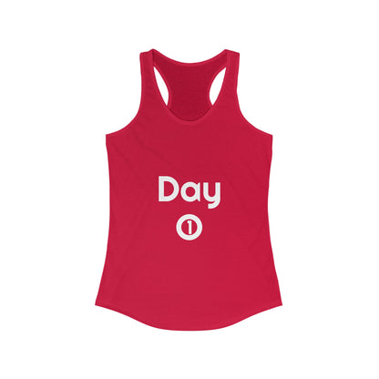 Women's Ideal Racerback Tank - Day 1 - White Letters