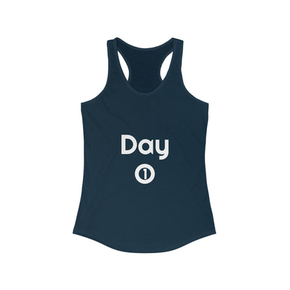 Women's Ideal Racerback Tank - Day 1 - White Letters