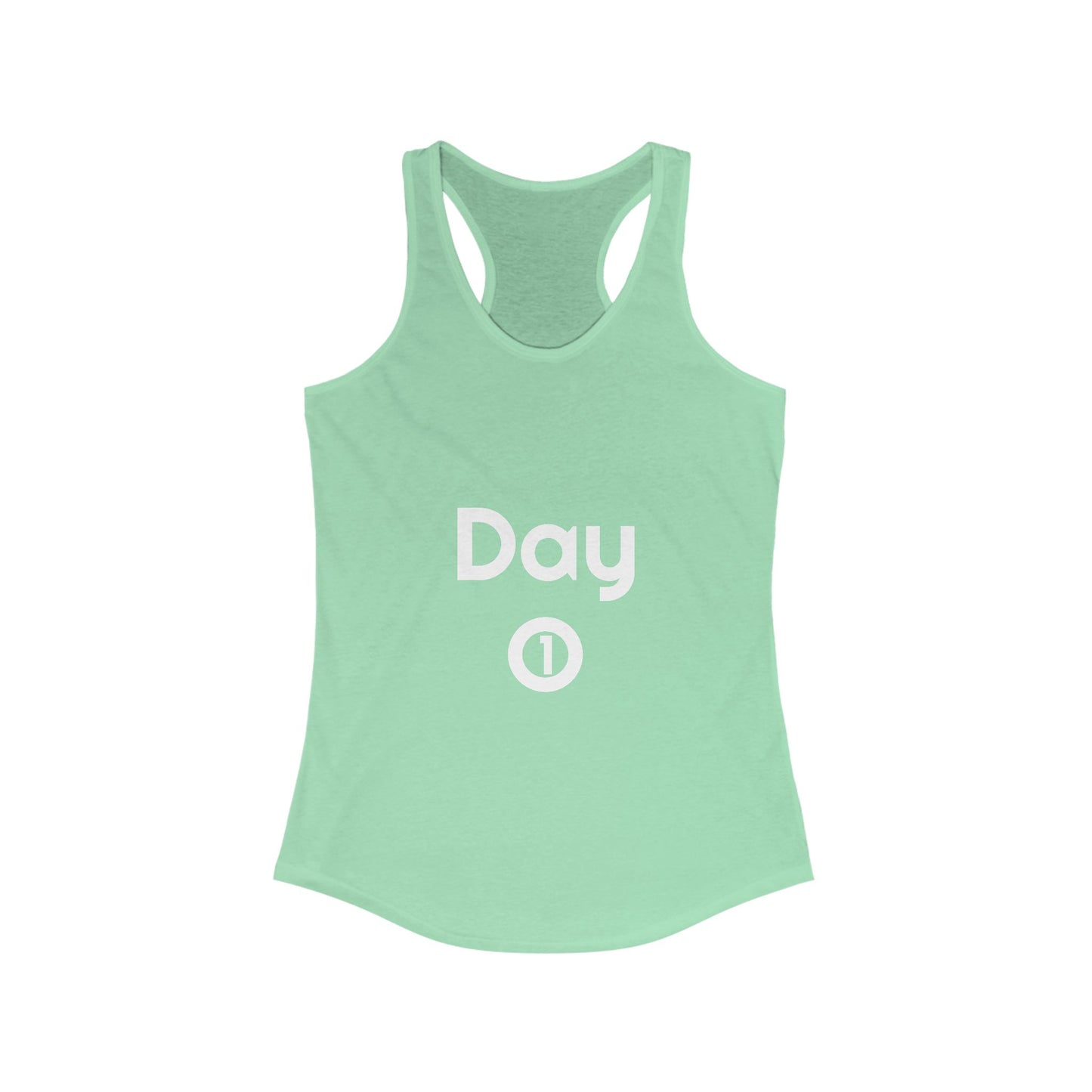 Women's Ideal Racerback Tank - Day 1 - White Letters