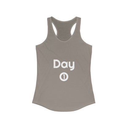 Women's Ideal Racerback Tank - Day 1 - White Letters