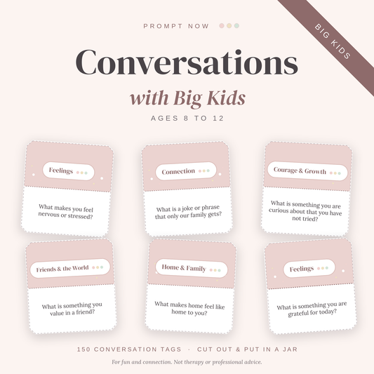 Prompt Now: Conversations with Big Kids (Ages 8–12) | Printable Conversation Tags